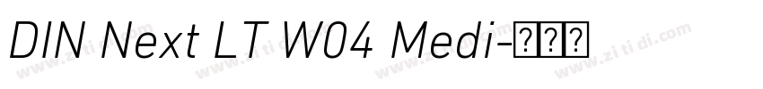 DIN Next LT W04 Medi字体转换 DIN Next LT W04 Medi字体转换